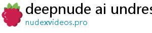 deepnude ai undress